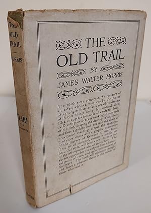 The Old Trail; a story of Rebekah
