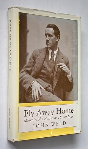 Fly Away Home: Memoirs of a Hollywood Stuntman