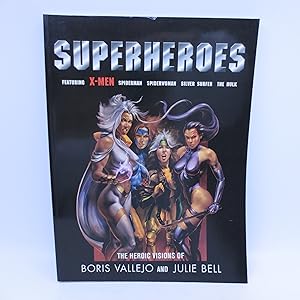 Superheroes: The Heroic Visions of Boris Vallejo and Julie Bell