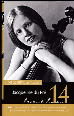 Jacqueline du Pré : lesen & hören. Band 14