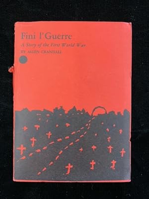 Fini l'Guerre: A Story of the First World War
