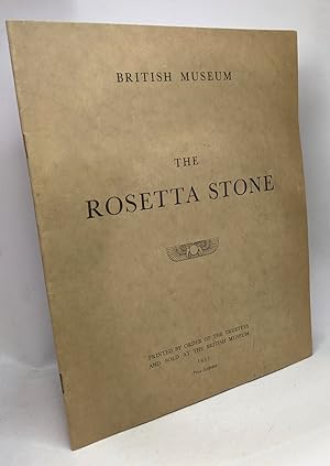 The Rosetta Stone / British Museum