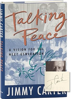 Talking Peace: A Vision for the New Generation (Signed First Edition)