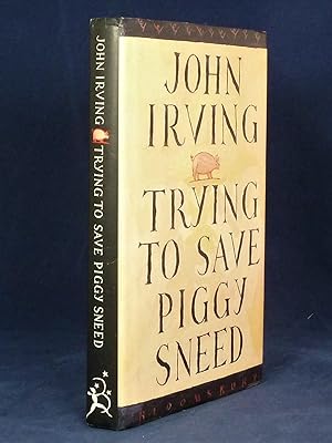 Trying to Save Piggy Sneed *First Edition, 1st printing - Precedes US publication*