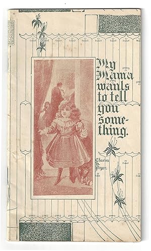 "My Mama wants to tell you something" - Booklet Advertising Patent Medicine for Women