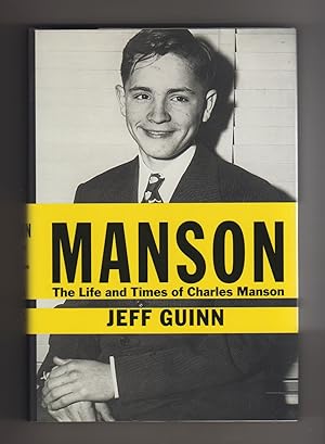 MANSON. The Life and Times of Charles Manson