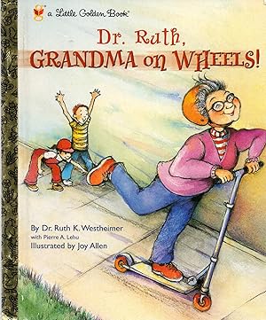 Dr Ruth Grandma on Wheels!