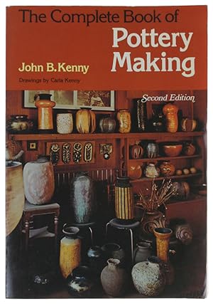 THE COMPLETE BOOK OF POTTERY MAKING. Second edition.:
