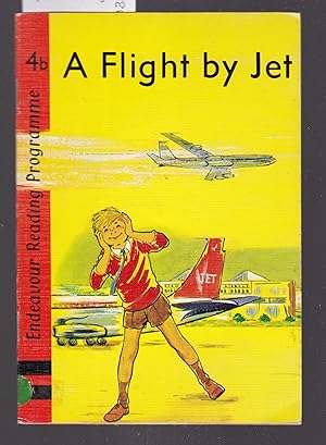 A Flight By Jet - Endeavour Reading Programme Book 4b
