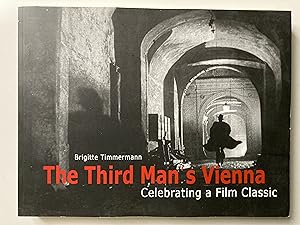 The Third Man's Vienna. Celebrating a film classic.