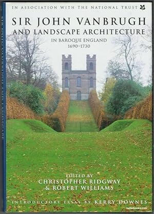 Sir John Vanbrugh And Landscape Architecture In Baroque England 1690-1730