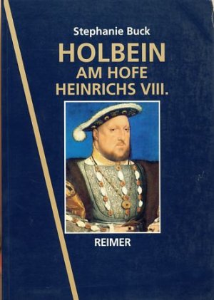 Holbein am Hofe Heinrichs VIII.