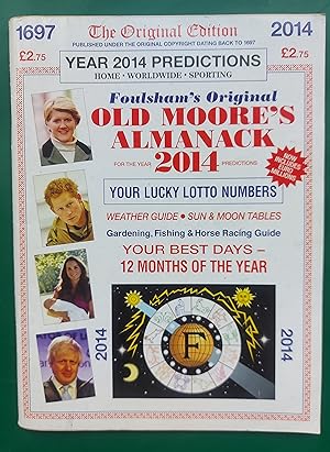 Foulsham's Original Old Moore's Almanack For The Year 2014 Predictions - Published under the orig...