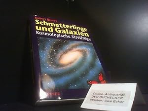Schmetterlinge und Galaxien : kosmologische Streifzüge. Aus dem Franz. von Friedrich Griese
