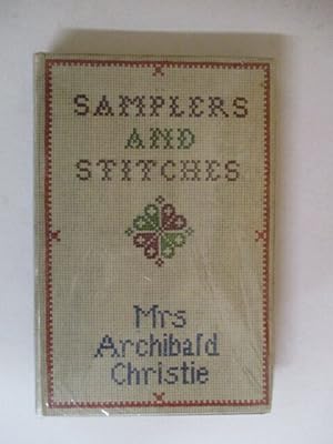 Samplers and Stiches a Handbook of the Embroiderer's Art