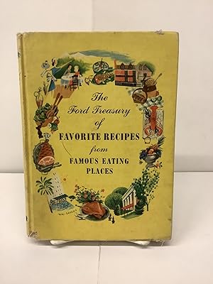 The Ford Treasury of Favorite Rcipes from Famous Eating Places