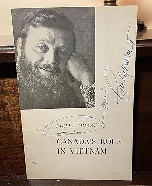 FARLEY MOWAT SPEAKS OUT ON CANADA'S ROLE IN VIETNAM. Signed