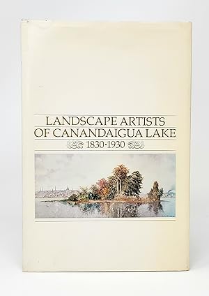 Landscape Artists of Canandaigua Lake 1830-1930