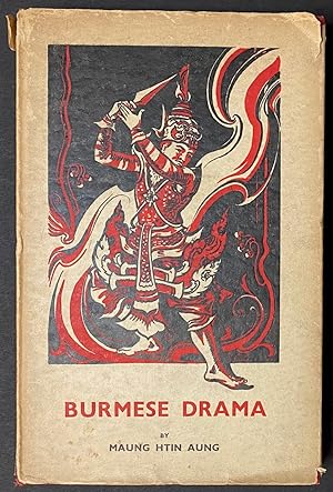 Burmese drama: a study, with translations of Burmese plays
