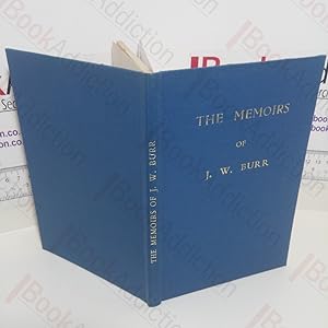 The Memoirs of James William Burr: Borough Electrical Engineer, Swansea, 1914-1939, and Consultin...