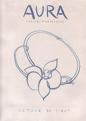 Aura. Cahiers d'Artcurial n°4. Bijoux de l'Art.
