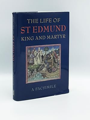 The Life Of St Edmund King And Martyr: John Lydgate's Illustrated Verse Life Presented to Henry VI