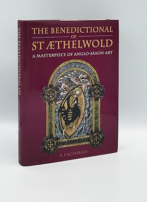 The Benedictional of St Aethelwold: A Masterpiece of Anglo-Saxon Art