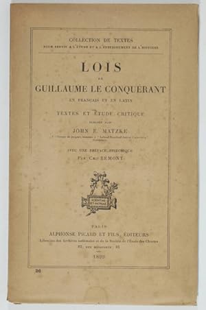 Lois de Guillaume le Conquérant, en français et en latin; textes et étude critique. Avec une préf...