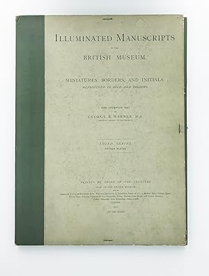 Illuminated Manuscripts in the British Museum: Miniatures, Borders, and Initials Reproduced in Go...