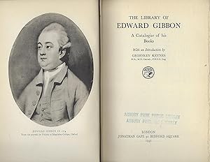 THE LIBRARY OF EDWARD GIBBON: A CATALOGUE OF HIS BOOKS