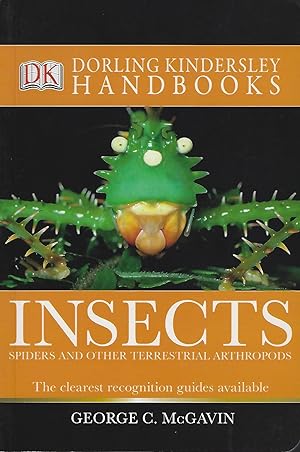 Insects : Spiders and Other Terrestrial Arthropods (Dorling Kindersley Handbooks)