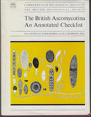 The British Ascomycotina - an annotated checklist