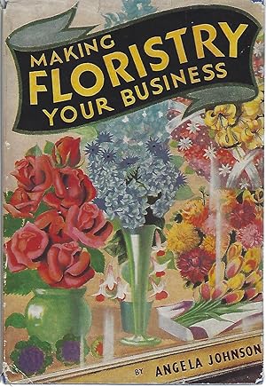 Making Floristry Your Business