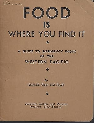 Food is Where You Find It - a guide to emergency foods of the Western Pacific