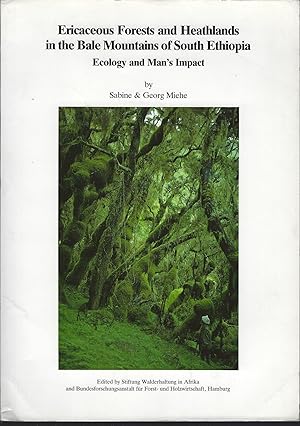 Ericaceous Forests and Heathlands in the Bale Mountains of South Ethiopia - Ecology and Man's Impact