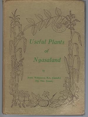 Useful Plants of Nyasaland