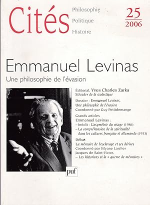 Cités 2006, n° 25: Emmanuel Lévinas. Une philosophie de l'évasion