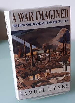 A War Imagined: First World War and English Culture