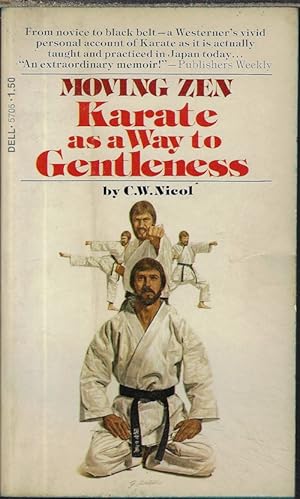 MOVING ZEN; KARATE AS A WAY TO GENTLENESS