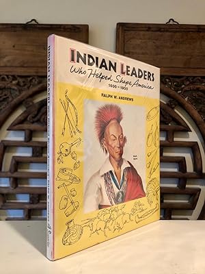 Indian Leaders Who Helped Shape America