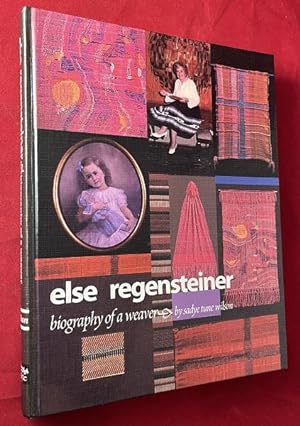 Else Regensteiner: Biography of a Weaver (SIGNED 1ST)