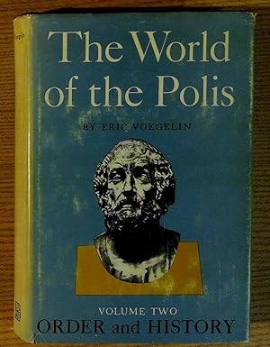 The World of the polis: Volume 2, Order and History