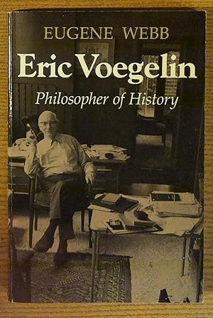 Eric Voegelin: Philosopher of History