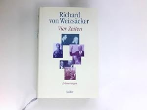 Vier Zeiten : Erinnerungen. Signiert vom Autor.