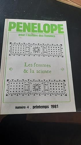 Pénélope pour l'histoire des femmes numéro 4, printemps 1981 - Les femmes & la science