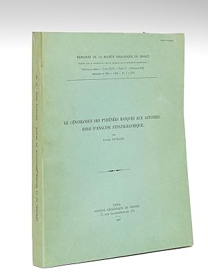 Le Cénomanien des Pyrénées Basques aux Asturies. Essai d'analyse stratigraphique [ Edition origin...
