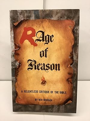 Rage of Reason, A Relentless Critique of the Bible