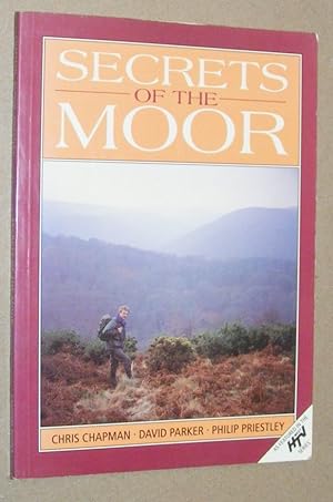 Secrets of the Moor: a walker's guide to Exmoor landscapes
