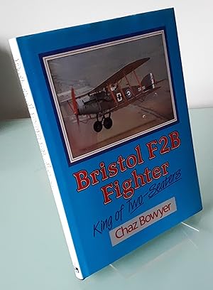 Bristol F2B Fighter: King of Two-Seaters