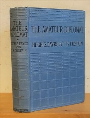 The Amateur Diplomat. A Novel (1917)